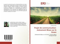 Projet de communication-événement Blues sur le Green - Potiron, Ludmilla