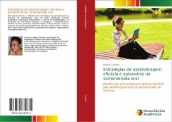 Estratégias de aprendizagem: eficácia e autonomia na compreensão oral - Cardoso, Janaina