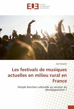 Les festivals de musiques actuelles en milieu rural en France - Vauxion, Léa