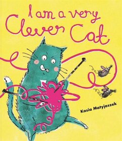 I Am A Very Clever Cat - Matyjaszek, Kasia