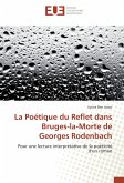 La Poétique du Reflet dans Bruges-la-Morte de Georges Rodenbach