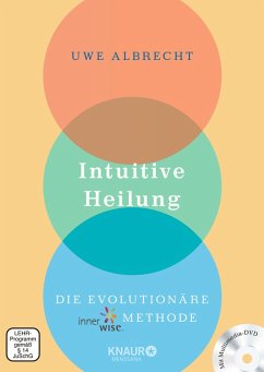 Intuitive Heilung (eBook, ePUB) - Albrecht, Uwe