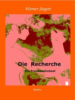 Die Recherche (eBook, ePUB) - Siegert, Werner