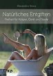 Natürliches Entgiften (eBook, PDF) - Bild 1
