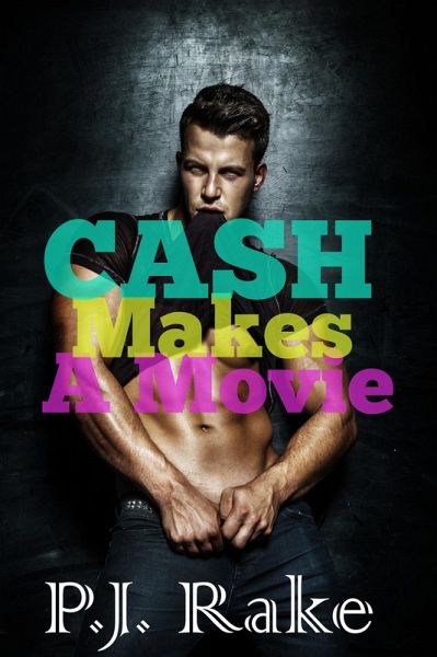 Cash Makes A Movie (eBook, ePUB) Cash Makes A Movie (eBook, ePUB)