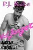 Wallbanger (Make Me Scream, #1) (eBook, ePUB)