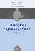 Liderazgo ético y ejemplaridad pública