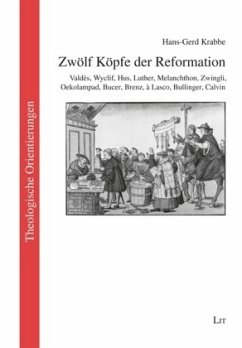 Zwölf Köpfe der Reformation - Krabbe, Hans-Gerd