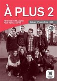 A plus 2 - Cahier d'exercices + audio MP3. A2