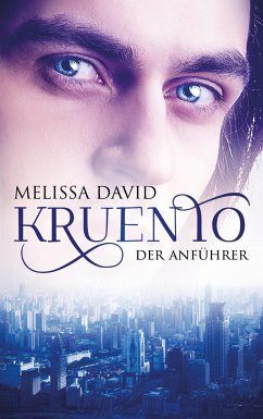 Kruento - Der Anführer - David, Melissa