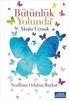 Bütünlük Yolunda - Odabas Baykut, Neslihan