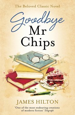 Goodbye Mr Chips - Hilton, James