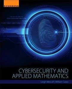 Cybersecurity and Applied Mathematics - Metcalf, Leigh;Casey, William