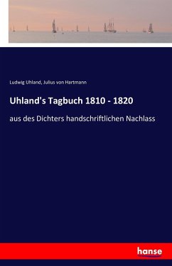 Uhland's Tagbuch 1810 - 1820 - Hartmann, Julius von