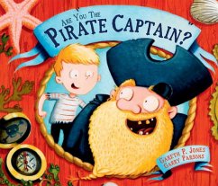 Are you the Pirate Captain? - Jones, Gareth P. (Author)