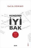 Kendine Iyi Bak - Bati, Ugur