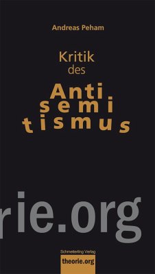 Kritik des Antisemitismus - Peham, Andreas