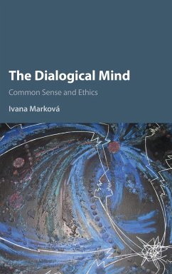 The Dialogical Mind - Markova, Ivana