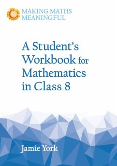A Student's Workbook for Mathematics in Class 8 - York, Jamie