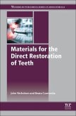 Materials for the Direct Restoration of Teeth