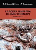 La poesía temprana de Emily Dickinson : cuadernillos 7 & 8