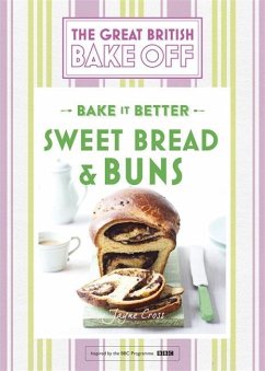 Great British Bake Off - Bake it Better (No.7): Sweet Bread & Buns - Collister, Linda