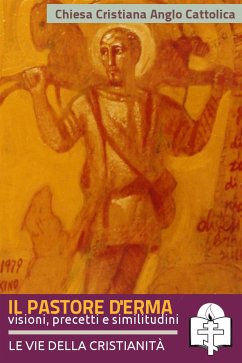 Il Pastore d'Erma (eBook, ePUB) - Cristiana Anglo Cattolica, Chiesa