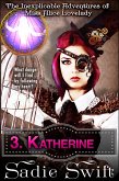 Katherine (The Inexplicable Adventures of Miss Alice Lovelady, #3) (eBook, ePUB)