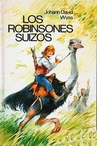 Los robinsones suizos (eBook, ePUB) - David Wyss, Johann