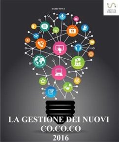 Manuale: La Gestione dei Nuovi Co.Co.Co. 2016 (eBook, PDF) - Vinci, Dario
