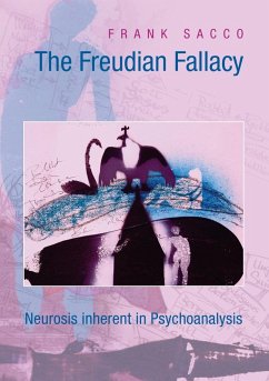 The Freudian Fallacy (eBook, ePUB) - Sacco, Frank