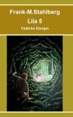 Lila 5 - Tödliche Königin (eBook, ePUB)