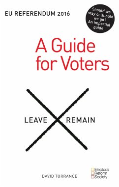 EU Referendum 2016: A Guide for Voters (eBook, ePUB) - Torrance, David