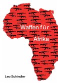 Waffen für Afrika (eBook, ePUB)