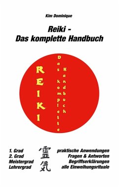 Reiki - Das komplette Handbuch (eBook, ePUB) - Dominique, Kim