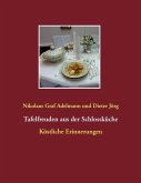 Tafelfreuden aus der Schlossküche (eBook, ePUB)
