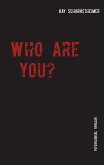 Who are you? (eBook, ePUB)