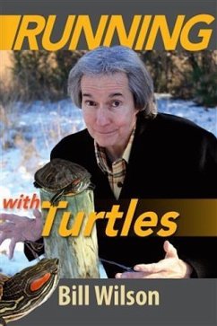 Running With Turtles (eBook, ePUB) - Wilson, Bill