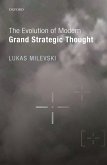 The Evolution of Modern Grand Strategic Thought (eBook, ePUB)