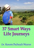 37 Smart Ways Life Journeys (eBook, ePUB)
