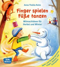 Finger spielen, Füße tanzen - Ruhe, Anna Thekla