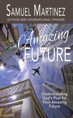 Amazing Future - Martinez, Samuel