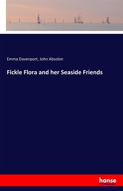 Fickle Flora and her Seaside Friends