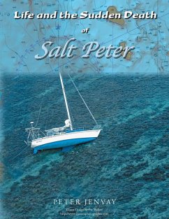 Life and the Sudden Death of Salt Peter - Jenvay, Peter