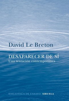 Desaparecer de sí - Le Breton, David