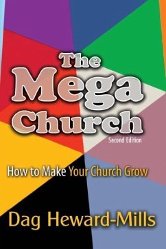 The Mega Church - Heward-Mills, Dag