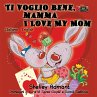 Ti voglio bene, mamma I Love My Mom - Bild 1