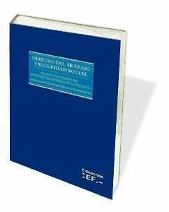 Derecho del trabajo y seguridad social : (cincuenta estudios del profesor Luis Enrique de la Villa Gil) - Villa Gil, Luis Enrique de la