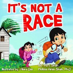 It's Not a Race - Shah, A. M.