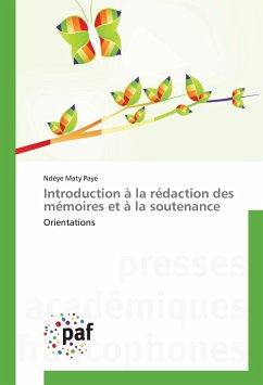 Introduction à la rédaction des mémoires et à la soutenance - Paye, Ndèye Maty